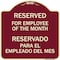 Signmission Reserved for Employee of Month Reservado Para El Empleado Del Mes Alum, 18" x 18", BU-1818-23206 A-DES-BU-1818-23206 - alternate 1